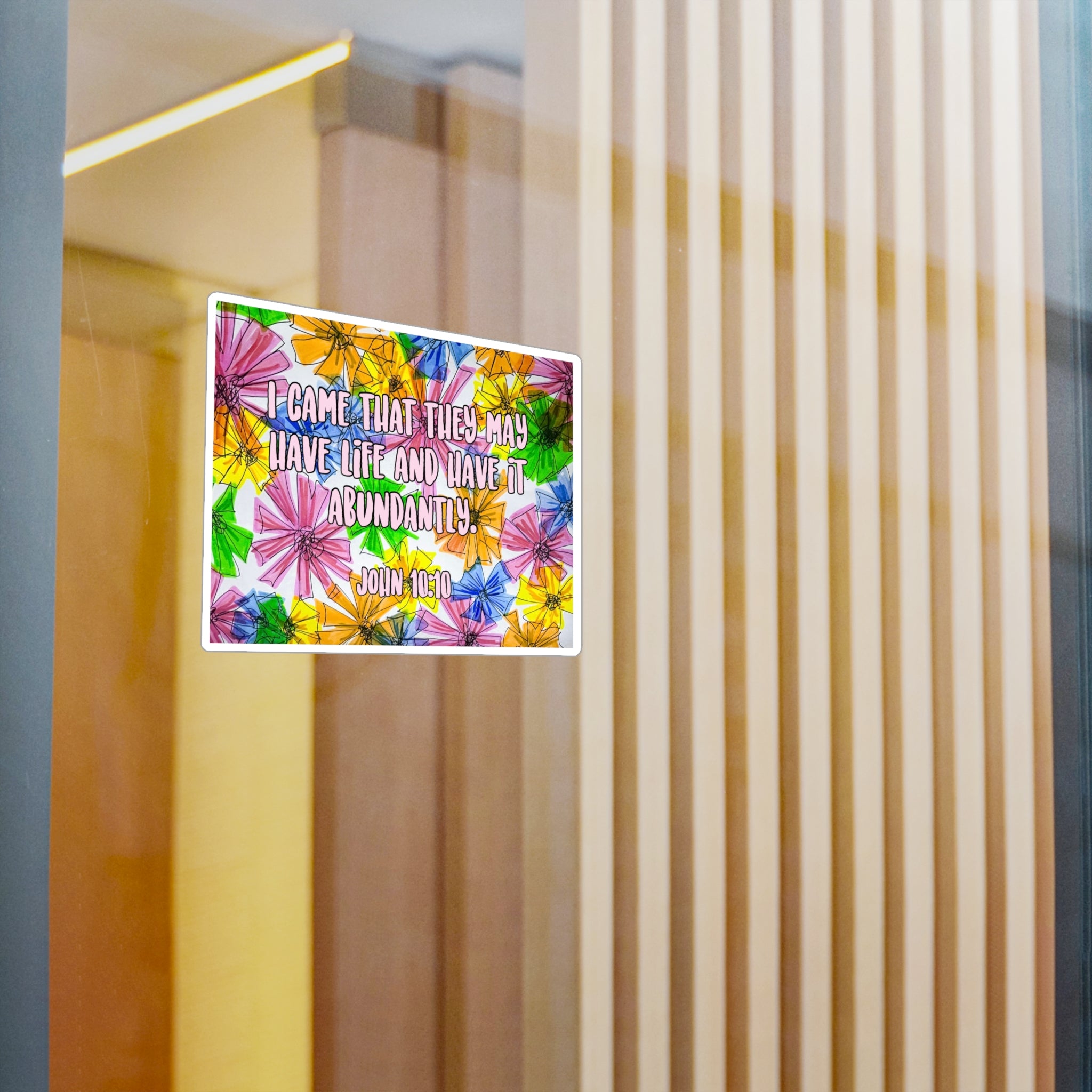 Life Abundantly  (John 10:10) Vinyl Decal